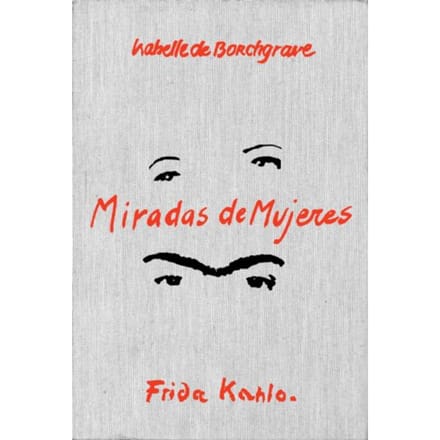 Miradas De Mujeres - Alberto Ruy