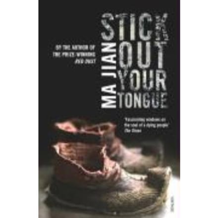 Stick Out Your Tongue - Ma Jian