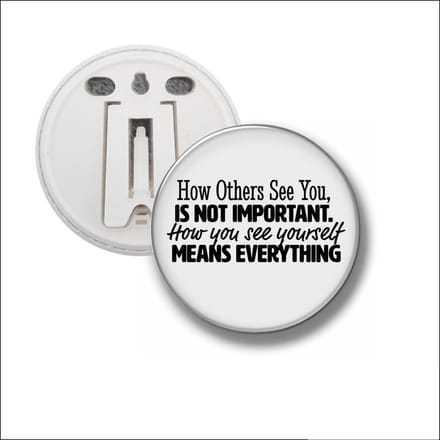 Button Met Clip 58 MM - How Others See You