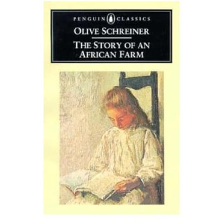 The Story Of An African Farm - Olive Schreiner