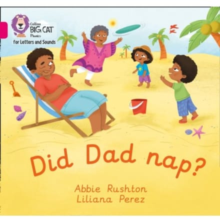 Did Dad Nap? - Collins Big Cat Phonics For Letters And Sounds - Abbie Rushton