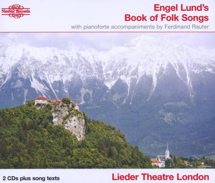 Lieder Theatre London - Engel Lund's Book of Folk Songs (2 CD)