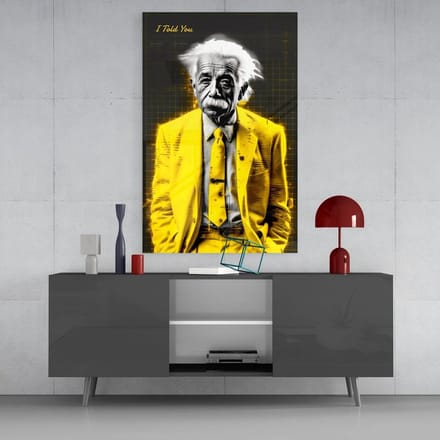 Glasschilderij - I Told You Einstein - Wanddecoratie - 110x70 cm