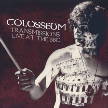 Transmissions Live At The Bbc - Colosseum