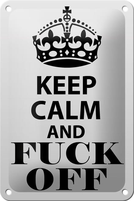 Blechschild Spruch 12x18cm Keep Calm and fuck off