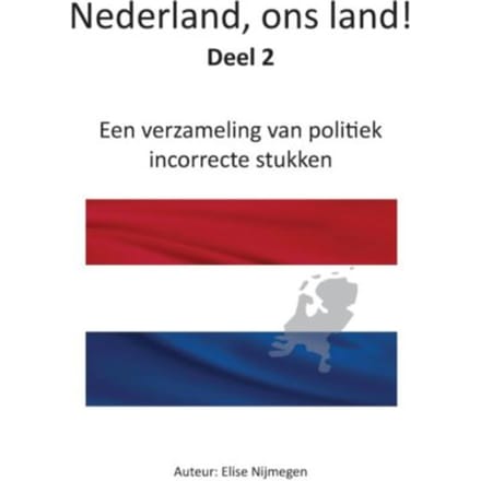 Nederland, Ons Land! / Deel 2 - Elise Nijmegen