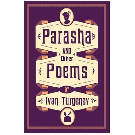 Parasha And Other Poems - Ivan Turgenev