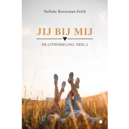 Jij Bij Mij - Nelleke Bouwman-Feith