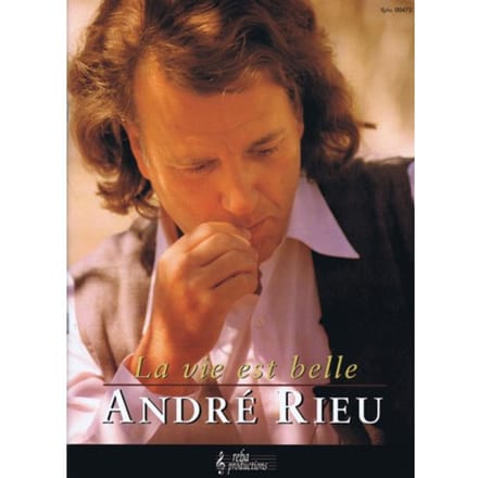 La Vie Est Belle - A. Rieu