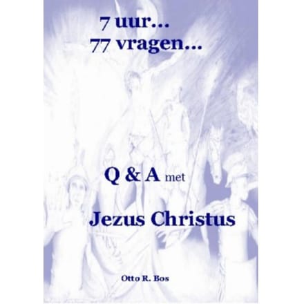 7 Uur...77 Vragen... - Otto Remmelt Bos