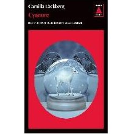 Cyanure - Läckberg, Camilla