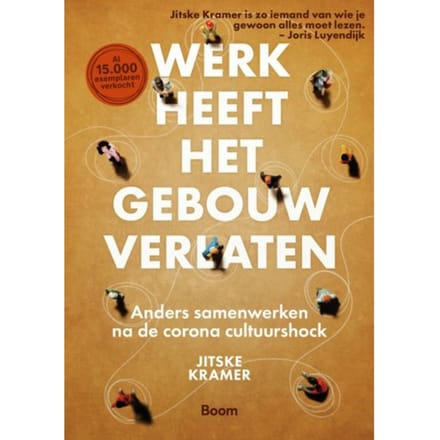 Werk Heeft Het Gebouw Verlaten - Jitske Kramer