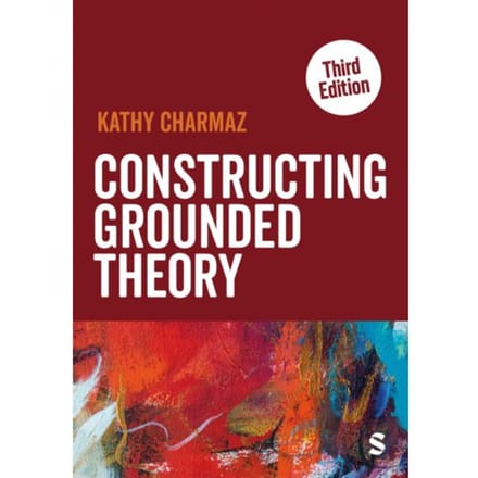 Constructing Grounded Theory - Introducing Qualitative Methods Series - Kathy Charmaz