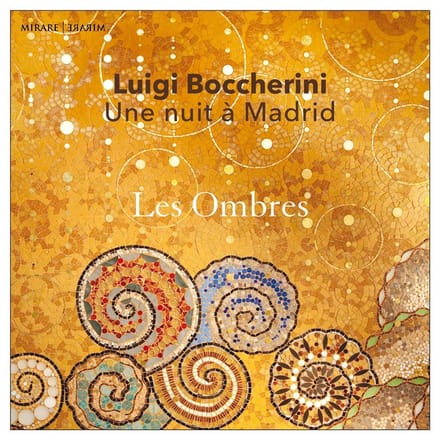 Les Ombres - Boccherini: Une Nuit à Madrid (CD)