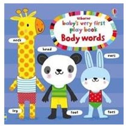 Baby's Very First Playbook Body Words - Fiona Watt