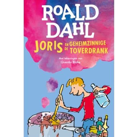 Joris En De Geheimzinnige Toverdrank - Roald Dahl