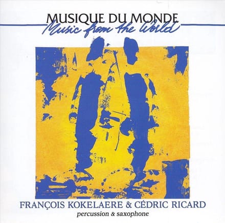 François Kokelaere & Cédric Ricard - Percussion & Saxophone (CD)