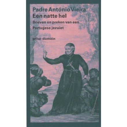 Een Natte Hel - Privé-Domein - Antonio Vieira