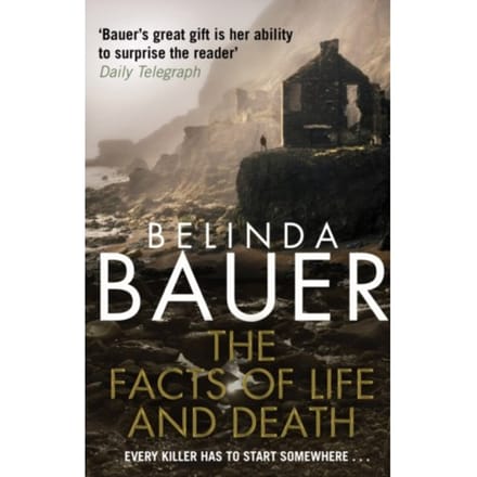 Facts Of Life And Death - Belinda Bauer