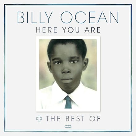 Here You Are: The Best Of Billy Ocean - Billy Ocean