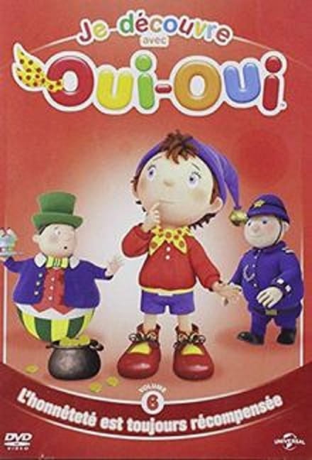 Oui-Oui: L'Honnetete Est Toujours Recomp