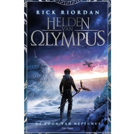 De Zoon Van Neptunus - Helden Van Olympus - Rick Riordan