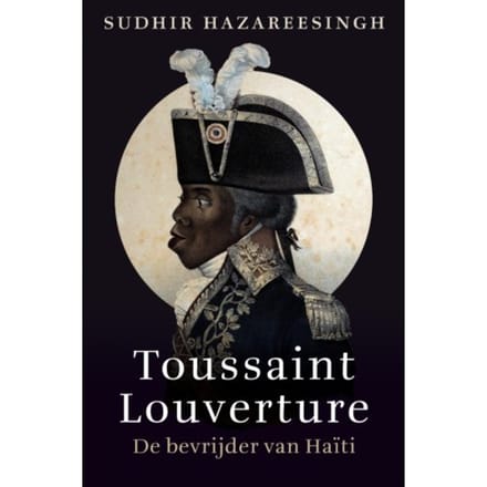 Toussaint Louverture - Sudhir Hazareesingh