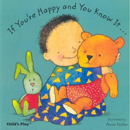 If You're Happy And You Know It... - Annie Kubler