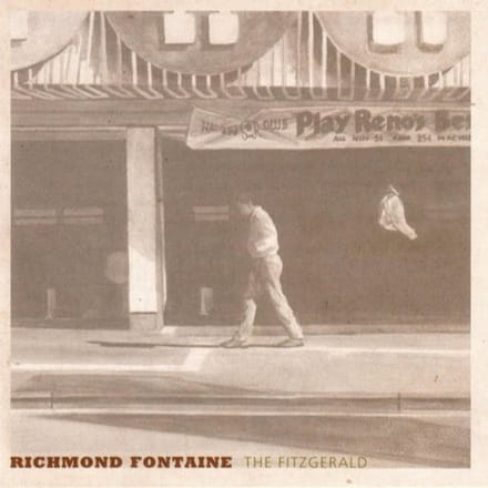 Fitzgerald - Richmond Fontaine