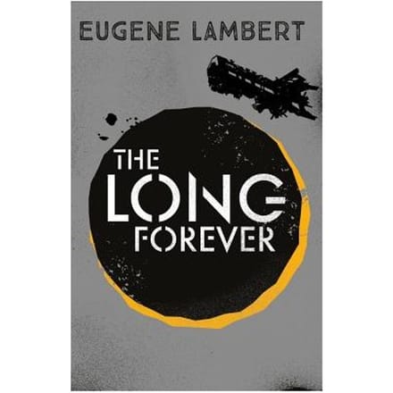The Long Forever - Eugene Lambert