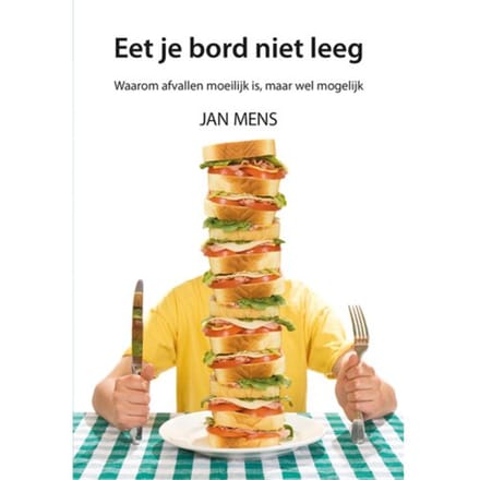 Eet Je Bord Niet Leeg - Jan Mens