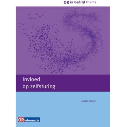 Invloed Op Zelfsturing - Or In Bedrijf Thema - Saskia Reijnen