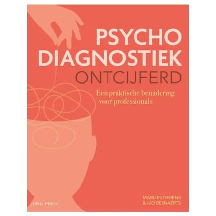 Psychodiagnostiek Ontcijferd - Marlies Tierens