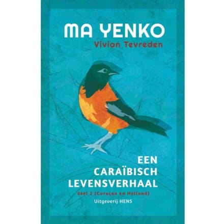 Ma Yenko / 2 Curaçao En Holland - Ma Yenko - Vivian Tevreden