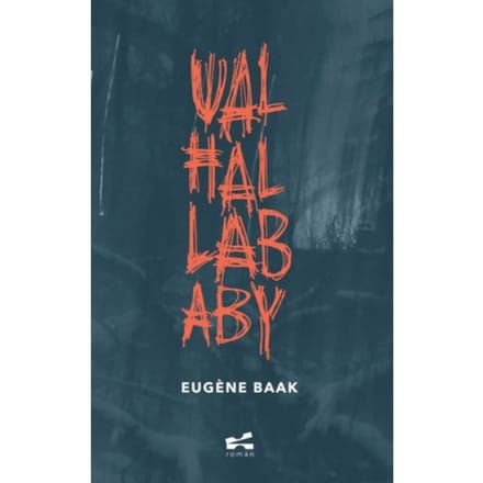 Walhalla Baby - Eugène Baak
