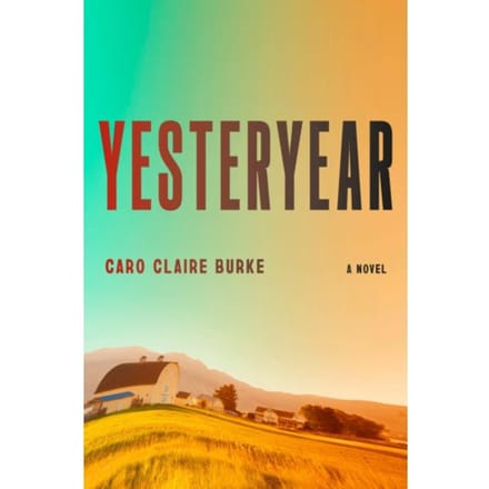 Yesteryear - Caro Claire Burke