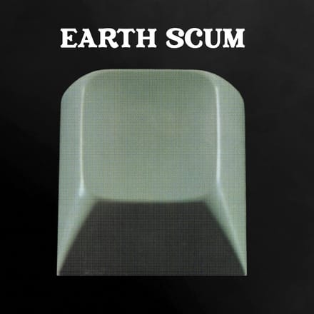 Earth Scum