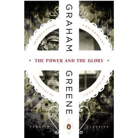 The Power And The Glory - Graham Greene