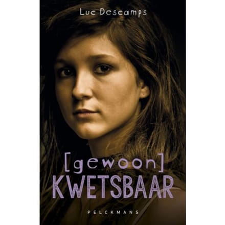Gewoon Kwetsbaar - Luc Descamps