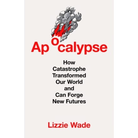 Apocalypse - Lizzie Wade