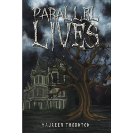 Parallel Lives - Thornton, Maureen