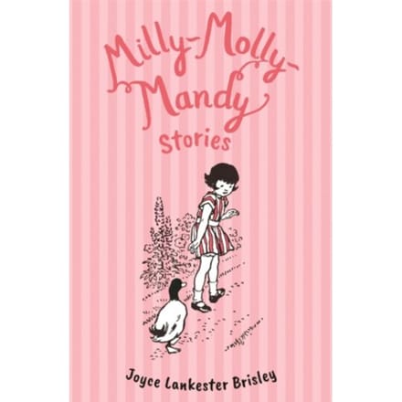 Milly-Molly-Mandy Stories - Milly-Molly-Mandy - Joyce Lankester Brisley