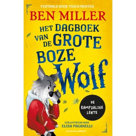 Het Dagboek Van De Grote Boze Wolf - Ben Miller