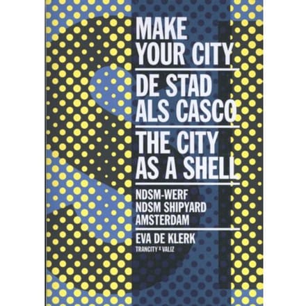 Make Your City - Eva de Klerk