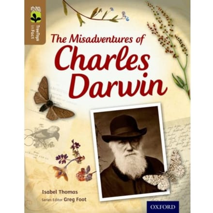 Oxford Reading Tree Treetops Infact: Level 18: The Misadventures Of Charles Darwin - Oxford Reading - Isabel Thomas