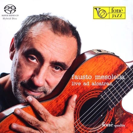 Fausto Mesolella - Live Ad Alcatraz (SACD)