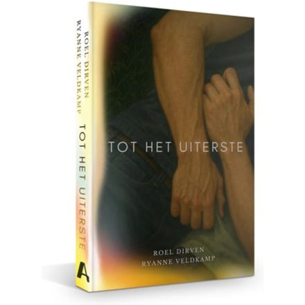 Tot Het Uiterste - Roel Dirven