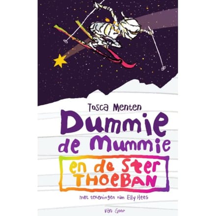 Dummie De Mummie En De Ster Thoeban - Dummie De Mummie - Tosca Menten