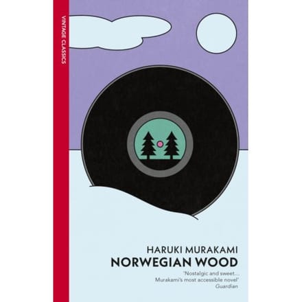 Norwegian Wood - Vintage Classics - Haruki Murakami