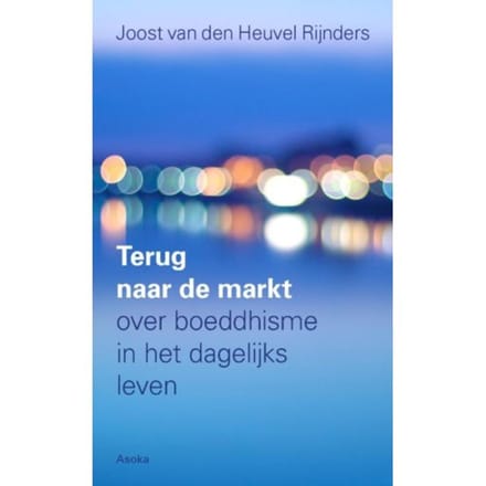 Terug Naar De Markt - Joost van den Heuvel Rijnders